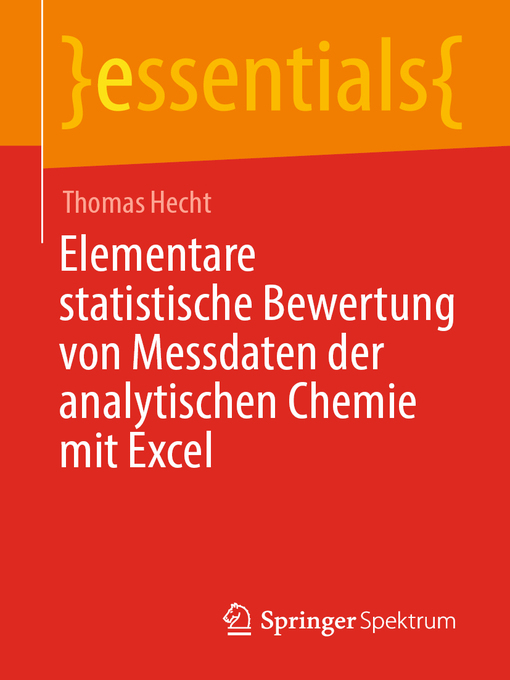 Title details for Elementare statistische Bewertung von Messdaten der analytischen Chemie mit Excel by Thomas Hecht - Available